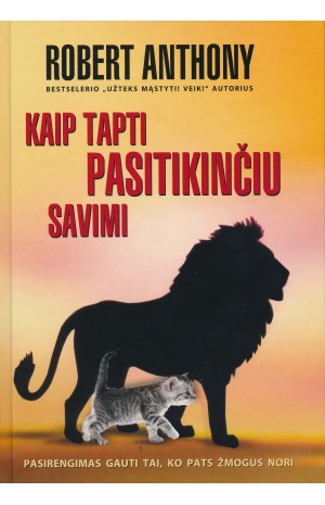 Kaip tapti pasitikinčiu savimi